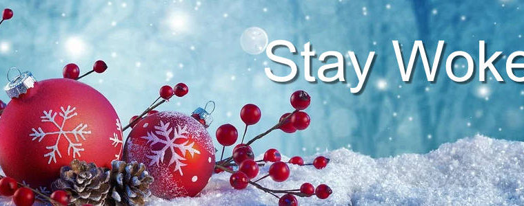 Stay Woke Regarding Your Health this Holiday Season!